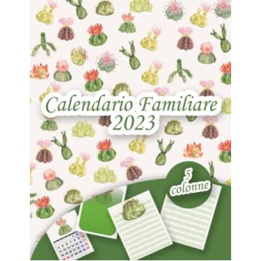 Imagem de Calendario Familiare 2023-5 colonne: Agenda Familiare 2023 – Calendario della Famiglia - Calendario familiare con le date delle vacanze - calendario familiare mensile …