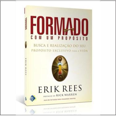 Imagem de Livro Formado Com um Propósito - Erik Rees - Vida