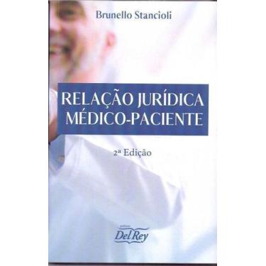Imagem de Relação Jurídica Médico-Paciente-02Ed/20 - DEL REY LIVRARIA E EDITORA,