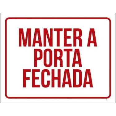 Imagem de Placa Acm Manter Porta Fechada Vermelho 18X23 - Sinalizo
