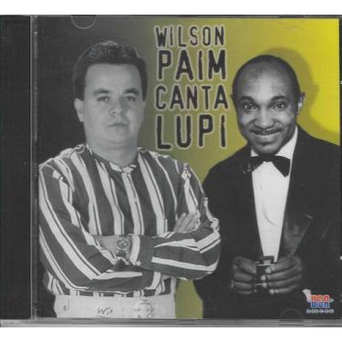 Imagem de Cd - Wilson Paim - Canta Lupi - Usa Discos