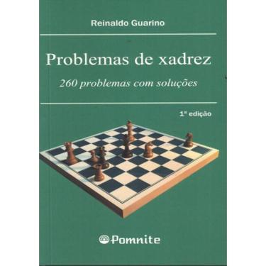 Imagem de Problemas De Xadrez: 260 Problemas Com Solucoes
