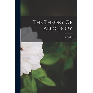 Imagem de The Theory Of Allotropy