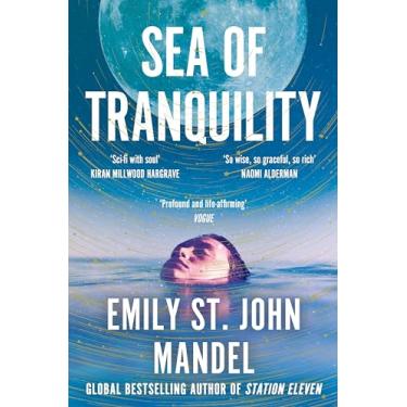 Imagem de Sea of Tranquility: Emily St. John Mandel