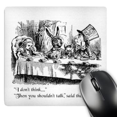 Imagem de 3dRose Mouse pad com citação "I Don't Think. Then You Shouldn't Talk Alice and Mad Hatter (mp_193787_1)
