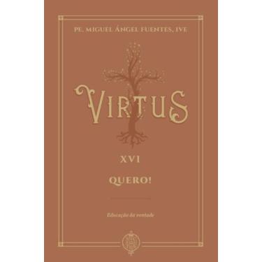 Imagem de Virtus Xvi - Quero - Verbo Encarnado
