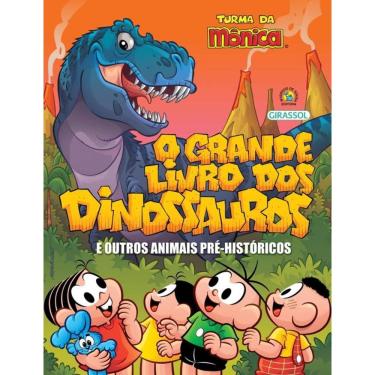 Imagem de Turma da Mônica - O Grande Livro dos Dinossauros e Outros Animais Pré-Históricos