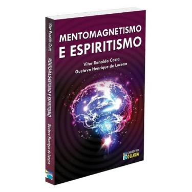 Imagem de Mentomagnetismo e Espiritismo - Livro de Perguntas e Respostas - O CLA