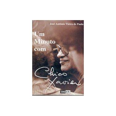 Imagem de Um Minuto com Chico Xavier - Didier