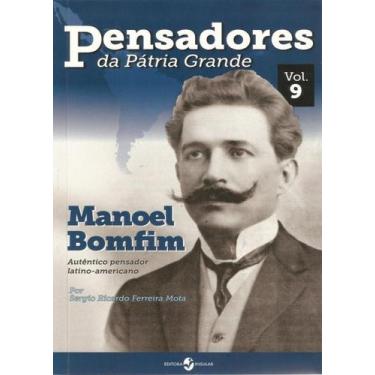 Imagem de Pensadores Da Patria Grande V.9 - Manoel Bomfim - Insular, 3
