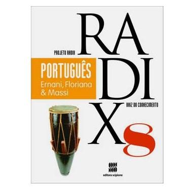 Imagem de Livro - Projeto Radix - Português - 8º Ano - Ernani Terra, Floriana Toscano Cavallete