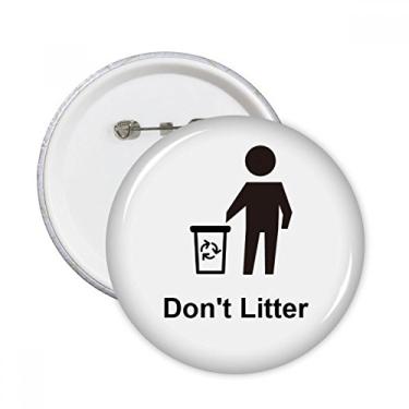 Imagem de Broches redondos Don't Litter Black Symbol Pattern Badge Button Clothing Decor 5 peças presente