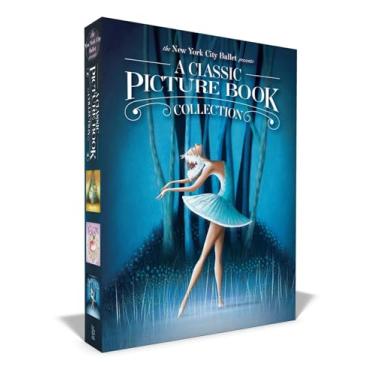 Imagem de The New York City Ballet Presents a Classic Picture Book Collection (Boxed Set): The Nutcracker; The Sleeping Beauty; Swan Lake