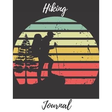 Imagem de Hiking Journal: Hiking Longbook To Write In Keep track of your Hikesi Trail Journal, Documents Your Journeys, Perfect Hiking Gif, 8.5 x 11 size, 120 page