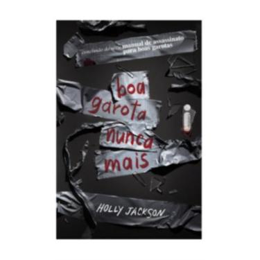 Imagem de Livro Boa Garota Nunca Mais Holly Jackson, 3
