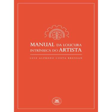 Imagem de Manual da loucura intrínseca do artista