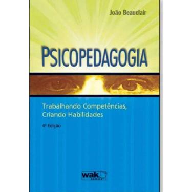 Imagem de Livro Psicopedagogia – Trabalhando Competências, Criando
