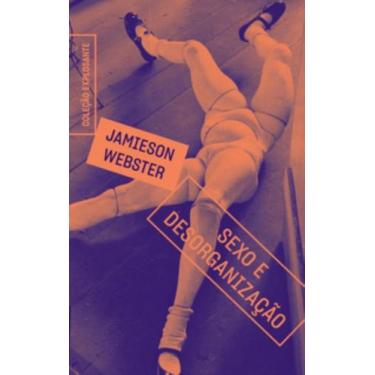 Imagem de Sexo E Desorganização - UBU EDITORA, 3