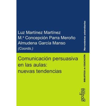 Imagem de Comunicación persuasiva en las aulas: nuevas tendencias - Espanhol