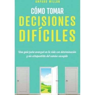 Imagem de Cómo tomar decisiones difíciles - Espanhol