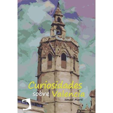 Imagem de Curiosidades sobre Valencia - Espanhol