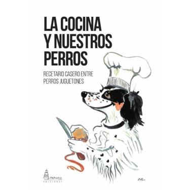 Imagem de La cocina y nuestros perros  - Espanhol