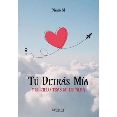 Imagem de Tú detrás mía y el cielo tras mi espalda - Espanhol