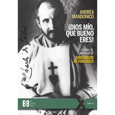 Imagem de ¡Dios mío, qué bueno eres! - Espanhol