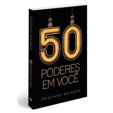 Imagem de 50 poderes em você l Desenv Pessoal l Cristiano Malamud - Vida e Consc