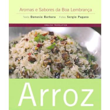 Imagem de Arroz - aromas e sabores da boa lembrança - SENAC - RIO