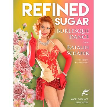 Imagem de Refined Sugar: Burlesque Dance