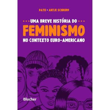 Imagem de Livro - Breve Historia Do Feminismo, Uma - No Contexto Euro-Americano