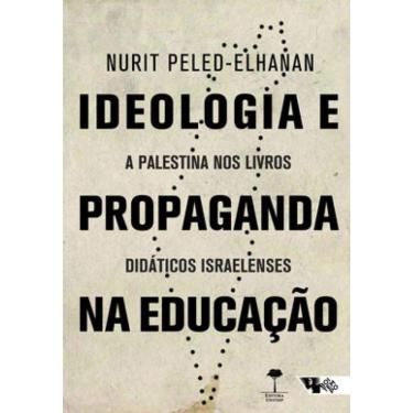 Imagem de Ideologia E Propaganda Na Educação