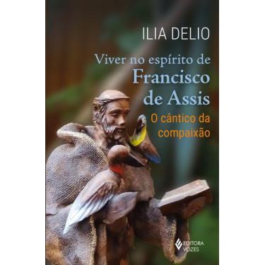 Imagem de Livro - Viver No Espírito De Francisco De Assis