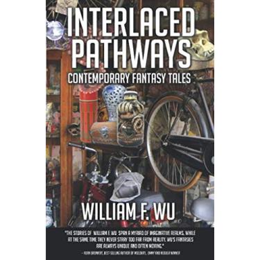 Imagem de Interlaced Pathways: Contemporary Fantasy Tales