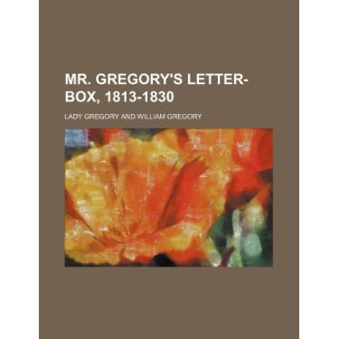 Imagem de Mr. Gregory's letter-box, 1813-1830