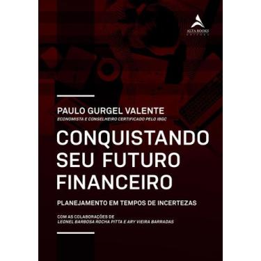 Imagem de Livro - Conquistando o seu futuro financeiro