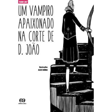Imagem de Livro - Um vampiro apaixonado na corte de D. João