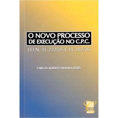 Imagem de Livro - O Novo Processo de Execução no C.P.C.