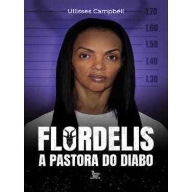 Imagem de Livro - Flordelis a pastora do diabo - Matrix