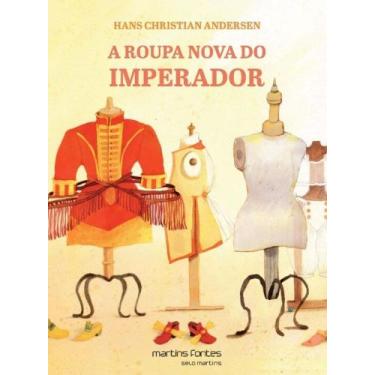 Imagem de Roupa nova do imperador, A - MARTINS - MARTINS FONTES, 3