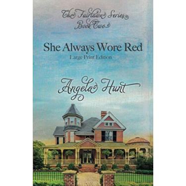 Imagem de She Always Wore Red: Large Print Edition