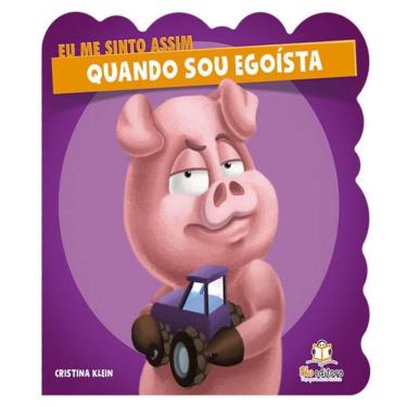 Imagem de Livro Eu Me Sinto Assim - Quando Sou Egoista