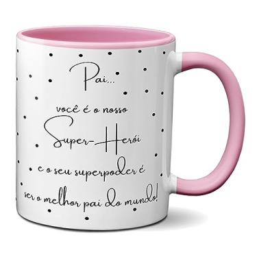 Imagem de Caneca Pai Você É Nosso Super-Herói Sendo O Melhor Do Mundo (Rosa)