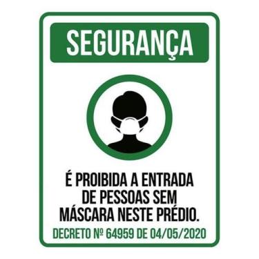 Imagem de Kit 3 Placa Proibido Entrada Pessoas Máscara Prédio Ver36X46 - Sinaliz