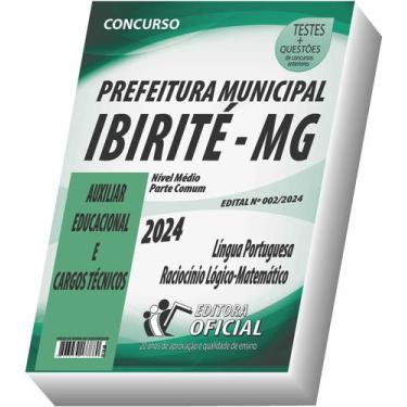 Imagem de Apostila Prefeitura de Ibirité - MG - Auxiliar Educacional e Cargos Té