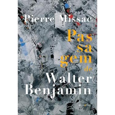 Imagem de Livro - Passagem de Walter Benjamin