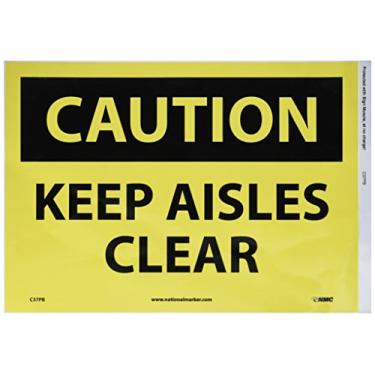 Imagem de NMC C37PB CUIDADO - MANTENHA OS corredores claros - 35,56 cm x 25,4 cm Sinalização de alerta de vinil PS com texto preto na base amarela