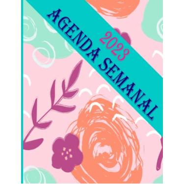 Imagem de Agenda Semana Vista 2023: Agenda 2023 Semana A4 Vista, Enero a Diciembre, Planificador,Semanal,Diaria, Mensual, Anual,Regalo
