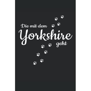 Imagem de Die Mit Dem Yorkshire Geht Hunde Pfote Gassi Spazieren Haustier Hund: RÄTSELBUCH - Lustiges Süßes Hunde Welpen Wurf Geschenk, Geschenkidee - A5 (6x9) ... Notiz, Buch, Sketch, Planer, Langeweile